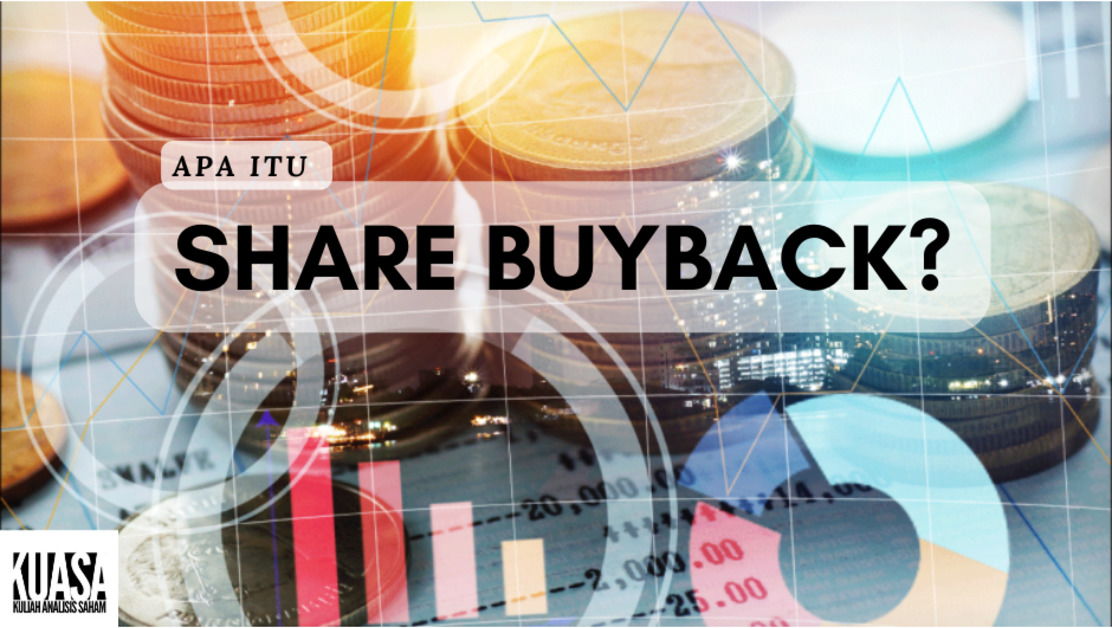 Apa Itu Share Buyback?